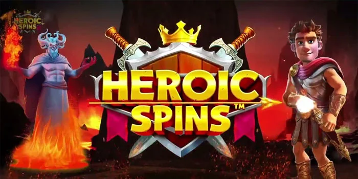 Heroic-Spins---Rasakan-Kemenangan-Menggiurkan-Di-Slot-Mudah-JP