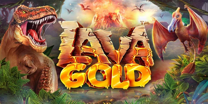 Lava-Gold---Petualngan-Bermain-di-Zaman-Dinosaurus