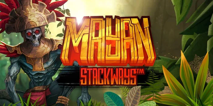 Mayan-Stackways---Kemenangan-dalam-Slot-Bertema-Peradaban-Maya