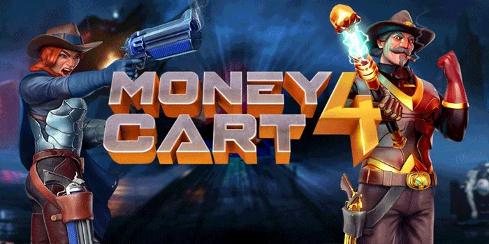 Money Cart 4 - Petualangan Slot di Kereta Uang yang Menggiurkan