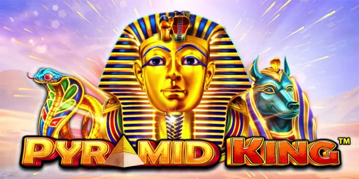 Pyramid-King---Petualangan-Menang-Besar-di-Slot-Mesir-Kuno