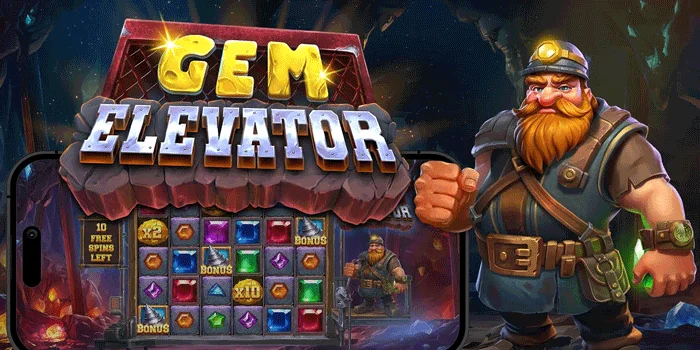 Slot Gem Elevator - Menemukan Harta Karun dan Permata Berharga