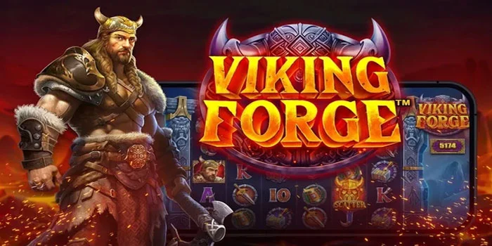 Viking-Forge-Slot-Bertema-Viking-Dengan-Peluang-Kemenangan-Tinggi