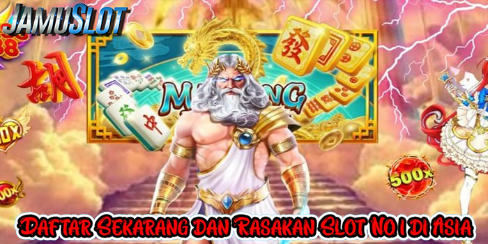 JamuSlot – Daftar Sekarang dan Rasakan Slot No 1 di Asia