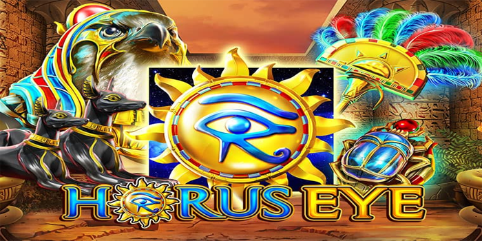 Mata Dewa Pembawa Keberuntungan Slot Horus Eye
